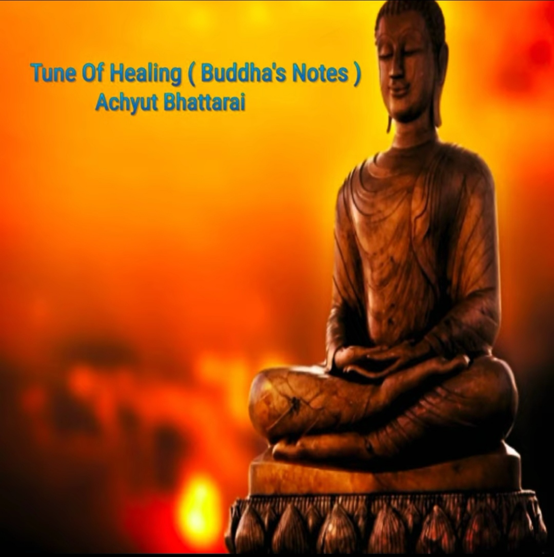 Tune Of Healing (Buddha's Notes)